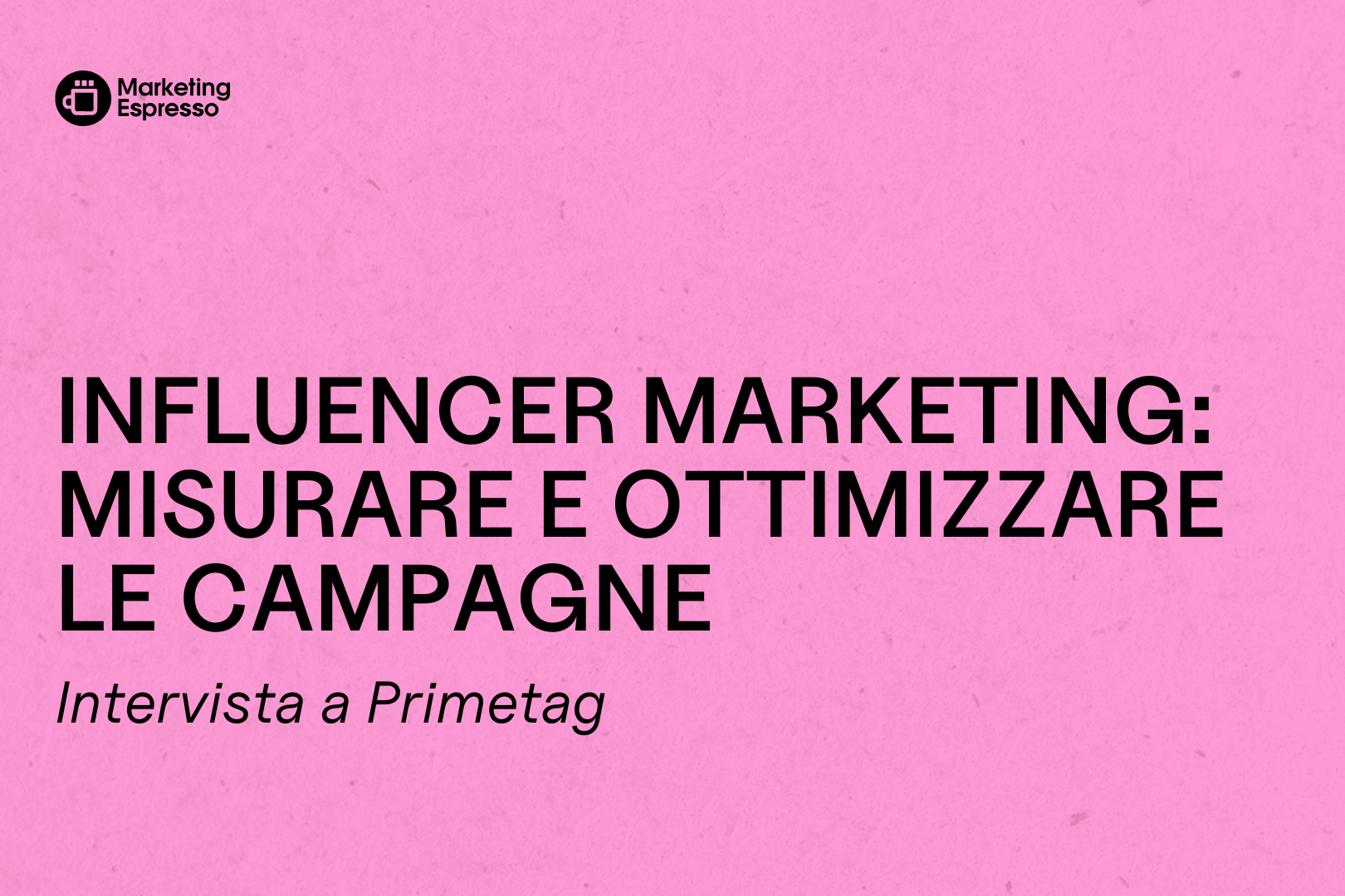 influencer-marketing:-misurare-e-ottimizzare-le-campagne