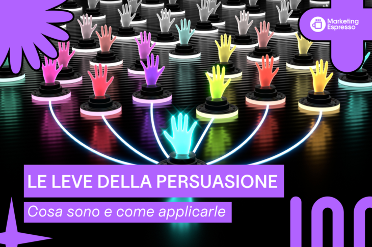 le-leve-della-persuasione-di-cialdini:-cosa-sono-e-come-applicarle